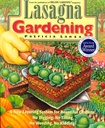 Lasagna Gardening: Sistem Tata Letak Baru untuk Taman Bountiful: